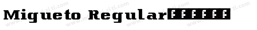 Migueto Regular字体转换